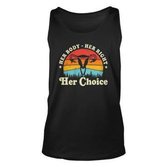 Her Body Her Right Her Choice Feminist Womens Feminism Unisex Tank Top | Mazezy CA