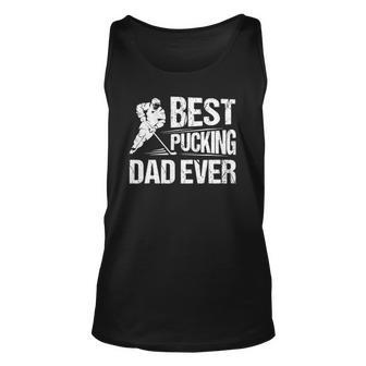 Hockey Player Best Pucking Dad Ever Hockey Father Hockey Pun Tank Top | Mazezy