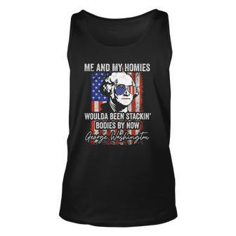 Me And My Homies Would Be Stacking Bodies By Now 4Th Of July Tank Top | Mazezy