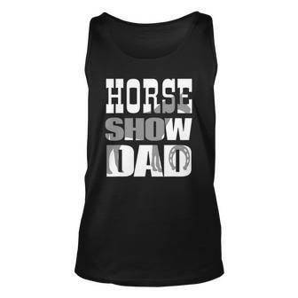 Horse Show Dad Fathers Day Unisex Tank Top | Mazezy