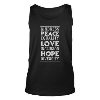Human Kindness Peace Equality Love Inclusion Diversity Unisex Tank Top | Mazezy AU