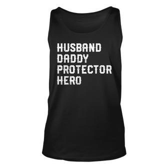 Husband Daddy Protector Hero 4Th Of July For Dad Unisex Tank Top - Seseable