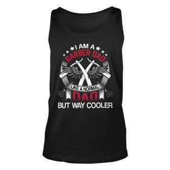 I Am A Barber DadLike A Normal Dad But Way Cooler Unisex Tank Top - Monsterry