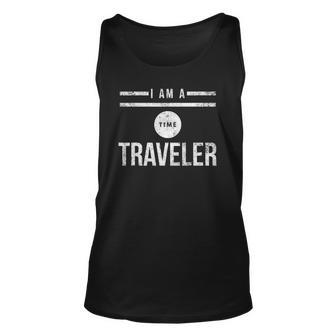 I Am A Time Traveler Unisex Tank Top | Mazezy