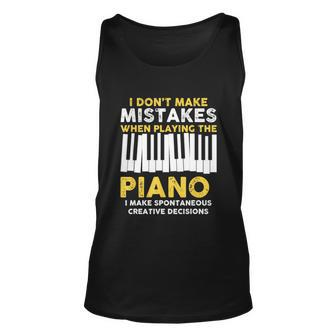 I Dont Make Mistakes Piano Musician Humor Unisex Tank Top - Monsterry