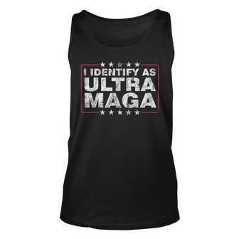 I Identify As Ultra Maga Support Great Maga King 2024 Unisex Tank Top - Seseable