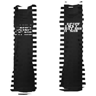 I Licked It So Its Mine Funny Lesbian Gay Gift Idea Unisex Tank Top - Thegiftio