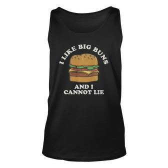 I Like Big Buns And I Cannot Lie Hamburger Food Humor Unisex Tank Top | Mazezy DE