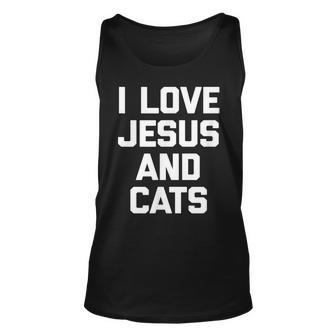 I Love Jesus & Cats Funny Cat Owner Cats Lover Jesus Unisex Tank Top - Thegiftio UK