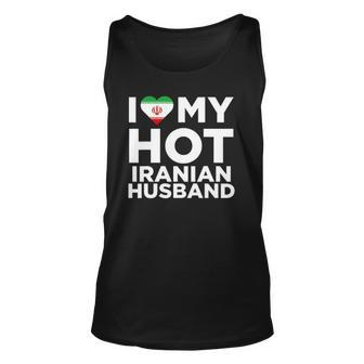 I Love My Hot Iranian Husband Cute Iran Native Relationship Unisex Tank Top | Mazezy