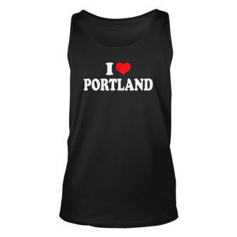 I Love Portland State Of Oregon Unisex Tank Top | Mazezy