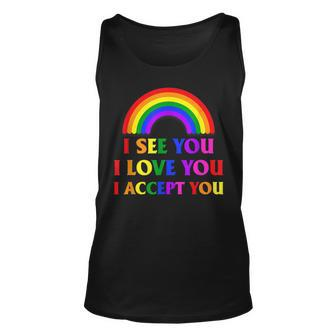 I See I Love You I Accept You - Lgbtq Ally Gay Pride Unisex Tank Top - Seseable