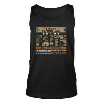 I Wear Camouflage But My Faith Is Not Hidden Unisex Tank Top | Mazezy