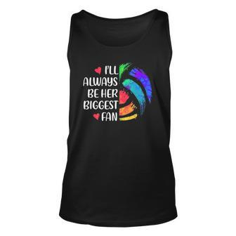 Ill Always Be Her Biggest Fan Volleyball Mom Volleyball Dad Unisex Tank Top | Mazezy