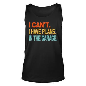 Ill Be In The Garage Funny Dad Work Repair Car Mechanic Unisex Tank Top - Seseable