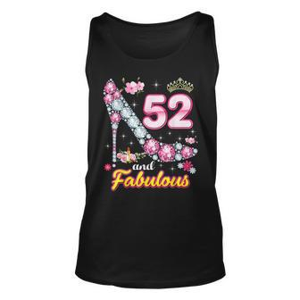 Im 52 Years Old And Fabulous 52Nd Birthday Diamond Shoe Unisex Tank Top - Seseable