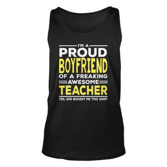 Im A Proud Boyfriend Of A Freaking Awesome Teacher Unisex Tank Top | Mazezy