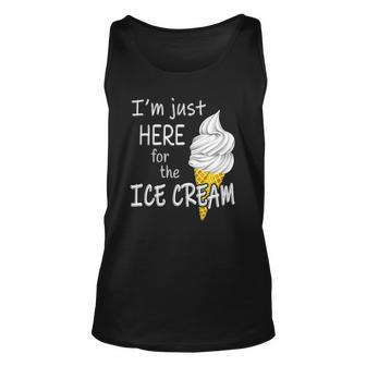 Im Just Here For The Ice Cream Summer Funny Cute Vanilla Unisex Tank Top | Mazezy
