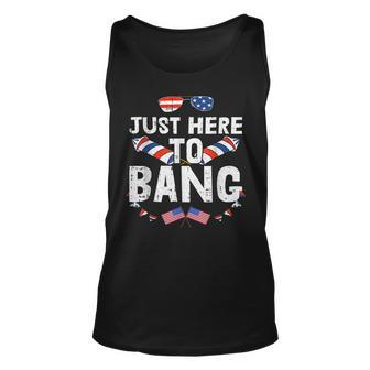 Im Just Here To Bang 4Th Of July Fireworks Fourth Of July Unisex Tank Top - Seseable