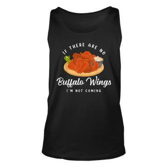 I’M Not Coming Fried Chicken Buffalo Wings Unisex Tank Top - Seseable