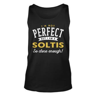 Im Not Perfect But I Am A Soltis So Close Enough Unisex Tank Top - Seseable