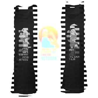Im Not The Veterans Wife Im The Veteran Veterans Day Unisex Tank Top | Mazezy