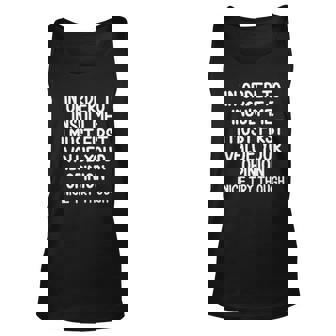 In Order To Insult Me I Must First Value Your Opinion New 2022 Gift Unisex Tank Top - Thegiftio UK