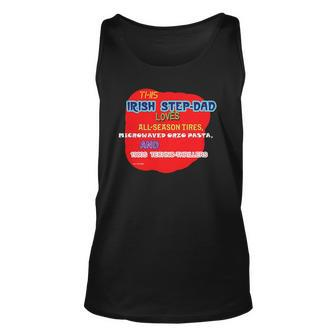 This Irish Dad Loves Microwaved Pasta Tires Techno Thrillers Tank Top | Mazezy