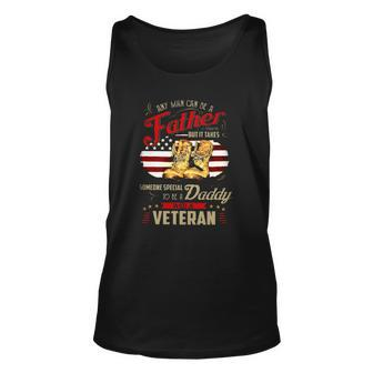 It Takes Someone Special To Be A Daddy And A Veteran Unisex Tank Top | Mazezy