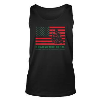 It Was Never About The Flag Liberty & Justice For All Unisex Tank Top | Mazezy