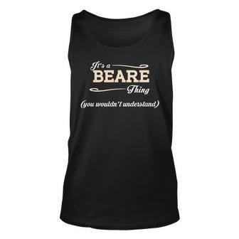 Its A Beare Thing You Wouldnt Understand T Shirt Beare Shirt For Beare Unisex Tank Top - Seseable
