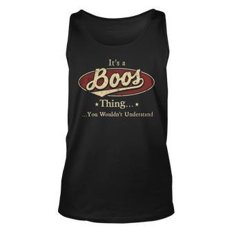 Its A Boos Thing You Wouldnt Understand Shirt Personalized Name Gifts T Shirt Shirts With Name Printed Boos Unisex Tank Top - Seseable