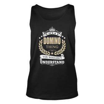 Its A Domino Thing You Wouldnt Understand Shirt Personalized Name Gifts T Shirt Shirts With Name Printed Domino Unisex Tank Top - Seseable