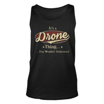Its A Drone Thing You Wouldnt Understand Shirt Personalized Name Gifts T Shirt Shirts With Name Printed Drone Unisex Tank Top - Seseable