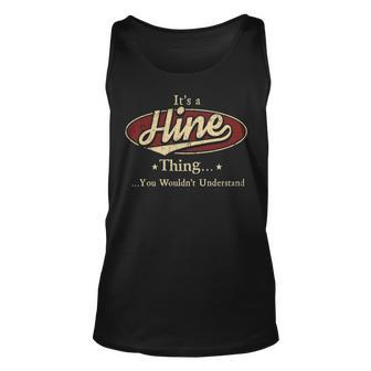 Its A Hine Thing You Wouldnt Understand Shirt Personalized Name Gifts T Shirt Shirts With Name Printed Hine Unisex Tank Top - Seseable