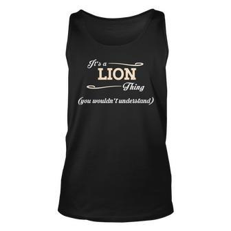 Its A Lion Thing You Wouldnt Understand T Shirt Lion Shirt For Lion Unisex Tank Top - Seseable