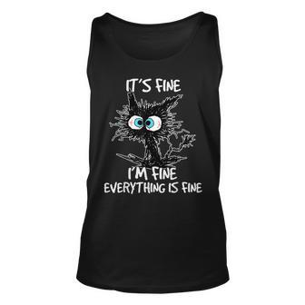 Its Fine Im Fine Everything Is Fine Funny Black Cat Unisex Tank Top | Mazezy