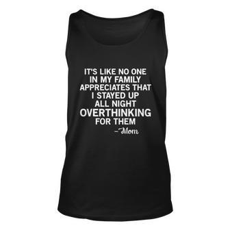 Its Like No One In My Family Mom Quote Tee Unisex Tank Top - Monsterry AU