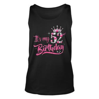 Its My 52Nd Birthday Pink Diamond 52 Yrs Old Birthday Queen Unisex Tank Top - Seseable