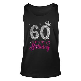 Its My 60Th Birthday 60 Years Old 1962 Birthday Unisex Tank Top - Seseable