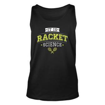 Its Racket Science - Funny Tennis Lover & Coach Unisex Tank Top | Mazezy