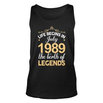 July 1989 Birthday Life Begins In July 1989 Unisex Tank Top - Seseable