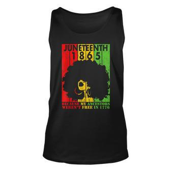 Junenth 1865 Because My Ancestors Werent Free In 1776 Unisex Tank Top | Mazezy