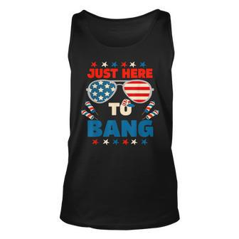 Just Here To Bang Men Just Here To Bang 4Th Of July Unisex Tank Top - Seseable