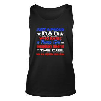 Just A Proud Dad Who Raise A Trump Girl Conspiracy Theorist The Girl Tank Top | Mazezy