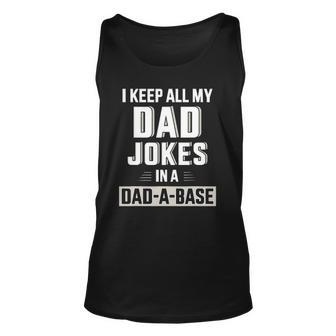 Mens Keep All My Dad Jokes In A Dad-A-Base For Fathers Day Tank Top | Mazezy