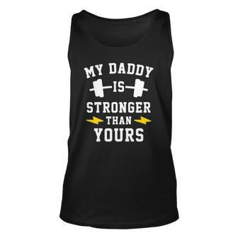 Kids My Daddy Is Stronger Than Yours - Matching Twins Unisex Tank Top | Mazezy