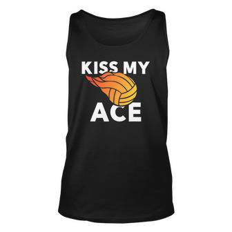 Kiss My Ace Volleyball Team For Men & Women Unisex Tank Top | Mazezy