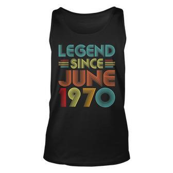 Legend Since June 1970 52Nd Birthday Gifts Idea 52 Years Old Unisex Tank Top - Seseable