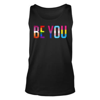 Be You Lgbt Flag Gay Pride Month Transgender Rainbow Lesbian Tank Top | Mazezy